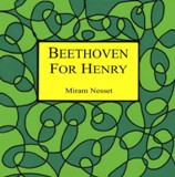 Beethoven for Henry, Miriam Nesset