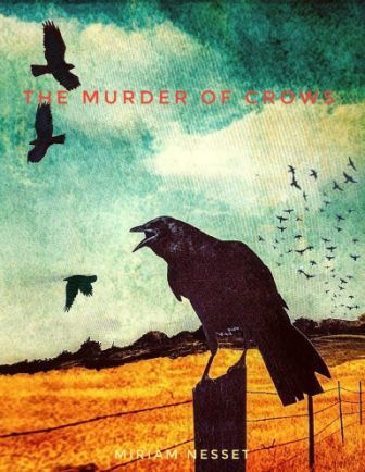 The Murder of Crows, Miriam Nesset